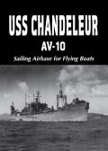 USS Chandeleur Av-10: Sailing Airbase for Flying Boats (Limited)