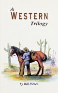 A Western Trilogy