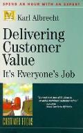 Delivering Customer Value