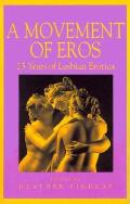 Movement Of Eros 25 Years Of Lesbian Ero