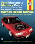 Ford Mustang 1979 Thru 1993 & Mercury Capri 1979 Thru 1986 Haynes Repair Manual