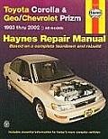 Toyota Corolla & Geo/Chevrolet Prizm 1993 Thru 2002 Haynes Repair Manual