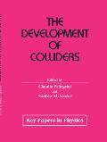 The Development of Colliders