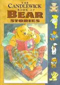 Candlewick Book Of Bear Stories