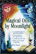 Magical Oils By Moonlight