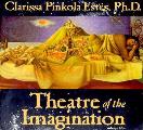 Theatre Of The Imagination Volume 1
