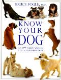 Know Your Dog An Owners Guide To Dog