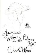 American Woman In The Chinese Hat