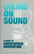 Sound On Sound A Novel