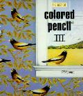 Best Of Colored Pencil III