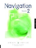 Navigation Volume 2