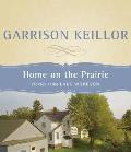 Home on the Prairie: Stories from Lake Wobegon