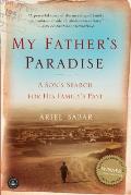 My Fathers Paradise A Sons Search for His Jewish Past in Kurdish Iraq