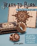 Yearn to Burn A Pyrography Master Class