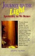 Journey to the Light Spirituality as We Mature