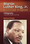 Martin Luther King Jr Spirit Led Prophet