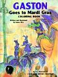 Gaston Series||||Gaston® Goes to Mardi Gras Coloring Book