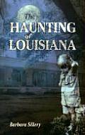 Haunting Of Louisiana