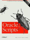 Oracle Scripts: Powerful Tools for Dbas and Developers [With Contains All of the Scripts Discussed in the Book]