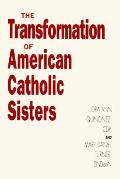 Transformation of American Catholic Sisters
