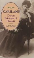 Kaiulani, Crown Princess of Hawaii