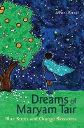 Dreams of Maryam Tair: Blue Boots and Orange Blossoms