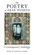 Poetry of Arab Women A Contemporary Anthology