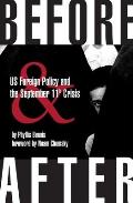Before & After U S Foreign Policy & the September 11th Crisis