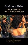 Midnight Tales A Womans Journey Through the Middle East