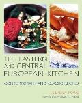 Eastern & Central European Kitchen Contemporary & Classic Recipes