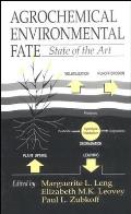 Agrochemical Environmental Fate State of the Art