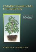 Environmental Chemistry 7th Edition