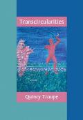 Transcircularities: New and Selected Poems