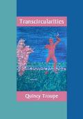 Transcircularities: New & Selected Poems