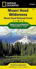 National Geographic Trails Illustrated Map||||Mount Hood Wilderness Map [Mount Hood National Forest]