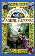Llewellyns 1996 Magical Almanac