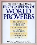 Prentice Hall Encyclopedia Of World Proverbs