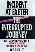 Incident At Exeter The Interrupted Journ