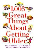 1003 Great Things About Getting Older