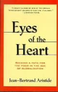 Eyes of the Heart Seeking a Path for the Poor in the Age of Globalization