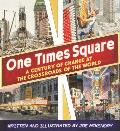One Times Square A Century of Change at the Crossroads of the World