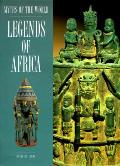 Legends Of Africa Myths Of The World