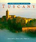 Timeless Places Tuscany