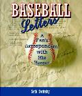 Baseball Letters A Fans Correspondence W