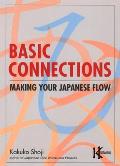 Basic Connections: Making Your Japanese Flow