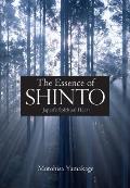 Essence of Shinto Japans Spiritual Heart