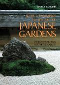 Secret Teachings in the Art of Japanese Gardens Design Principles Aesthetic Values
