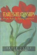 Fearless Relationships Simple Rules for Lifelong Contentment