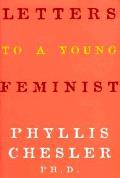 Letters To A Young Feminist