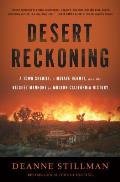 Desert Reckoning A Town Sheriff a Mojave Hermit & the Biggest Manhunt in Modern California History